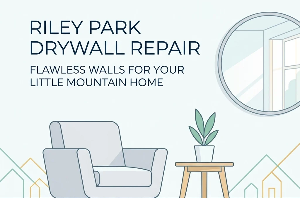 Riley Park Drywall Repair: Flawless Walls for Your Little Mountain Home